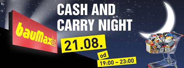 BauMax CASH & CARRY NIGHT